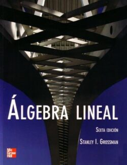 Algebra Lineal – Stanley I. Grossman – 6ta Edición