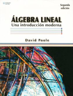 Algebra Lineal: Una Introducción Moderna – David Poole – 2da Edición