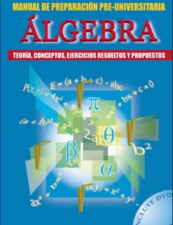 Álgebra Manual de Preparación Pre-Universitaria – Editorial Lexus – 1ra Edición