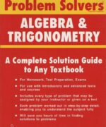 algebra trigonometry problem a complete solution guide to any textbook mantesh 1st edition