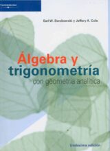 algebra y trigonometria con geometria analitica e swokowski j cole 11va edicion