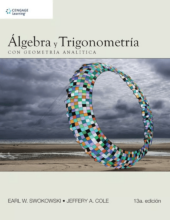 Álgebra y Trigonometría con Geometría Analítica – E. Swokowski, J. Cole – 13va Edición