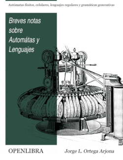 Autómatas y Lenguajes – Jorge L. Ortega – 1ra Edición