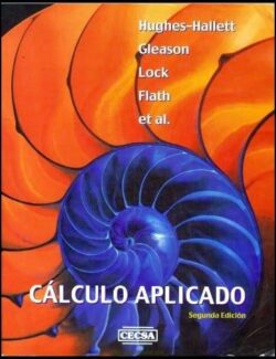Cálculo Aplicado – Hughes-Hallett, Gleason, Lock, Flath – 2da Edición