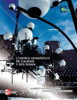 Control Estadístico de la Calidad y Seis Sigma – Humberto Gutierrez Pulido –  2da Edición