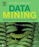 data mining ian h witten frank eibe 2nd edition