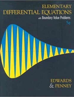 Ecuaciones Diferenciales Elementales y Problemas con Condiciones en la Frontera – Edwards & Penney – 5ta Edición
