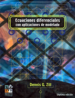 Ecuaciones Diferenciales con Aplicaciones de Modelado – Dennis G. Zill – 7ma Edición