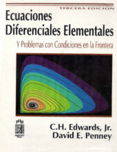 Ecuaciones Diferenciales Elementales y Problemas con Condiciones en la Frontera – Edwards & Penney – 3ra Edición