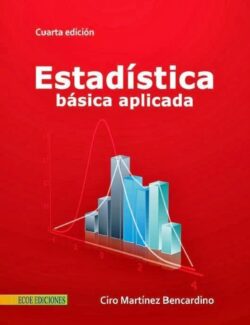 Estadística Básica Aplicada – Ciro Martinez – 4ta Edición