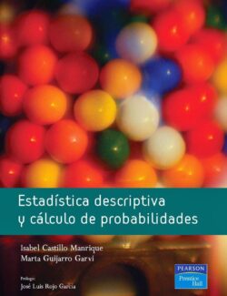 Estadística Descriptiva y Calculo de Probabilidades – Isabel Castillo Manrique & Marta Guijarro Garvi – 1ra Edición