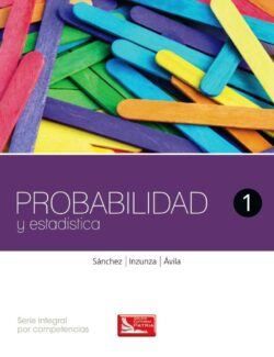 Estadística y Probabilidad I – Alexander Díaz Campos – 1ra Edición