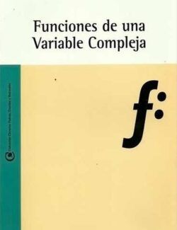 Funciones de Variable Compleja – Carlos Ivorra Castillo – 1ra Edición