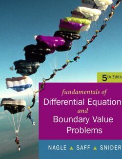 Fundamentos de Ecuaciones Diferenciales y Problemas con Valores en la Frontera – R. Nagle, E. Saff, D. Snider – 5ta Edición