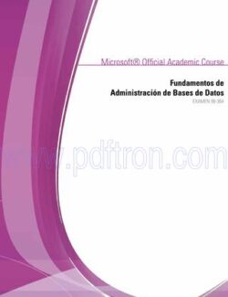 Fundamentos de Administración de Base de Datos – Microsoft Oficial Academic Course – 1ra Edición