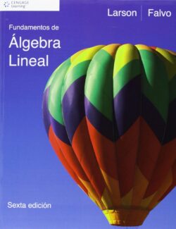 Fundamentos de Álgebra Lineal – Ron Larson, David C. Falvo – 6ta Edición