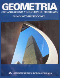 Geometría – Stanley R. Clemens, Phares G. O’Daffer, Thomas J. Cooney – 1ra Edición