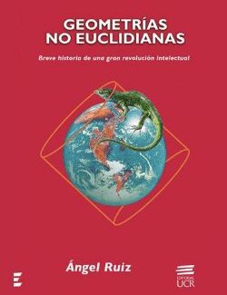 Geometrías No Euclidianas – Ángel Ruiz – 1er Edición