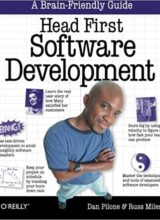 Head First Software Development - Dan Pilone, Russ Miles - 1st Edition
