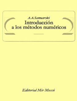 Introducción a los Métodos Numéricos – A. A. Samarski – 1ra Edición