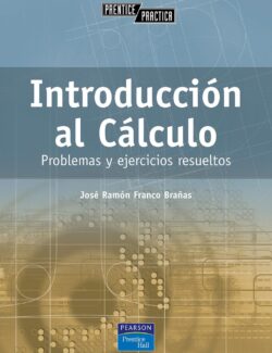 Introducción al Cálculo: Problemas y Ejercicios Resueltos – José R. Franco – 1ra Edición