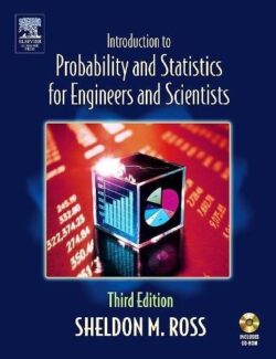 Introduction to Probability and Statistics for Engineers and Scientists – Sheldon M. Ross – 3rd Edition