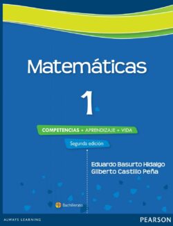 Matemáticas 1- Eduardo Basurto Hidalgo & Gilberto Castillo Peña – 2da Edición