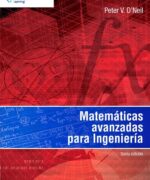 Matemáticas Avanzadas para Ingeniería - Peter O'Neil - 6ta Edición