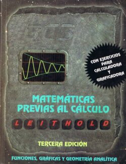 Matemáticas Previas al Cálculo – Louis Leithold – 3ra Edición