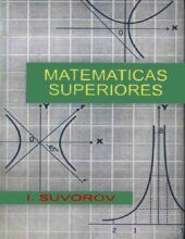 Matemáticas Superiores – I. Suvorov – 4ta Edición