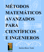 metodos matematicos avanzados para cientificos e ingenieros santos bravo yuste 1ra edicion 1