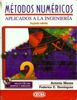 Métodos Numéricos Aplicados a la Ingeniería – Nieves & Domínguez – 2da Edición