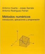 metodos numericos introduccion aplicaciones y propagacion antonio huerta 1ra edicion