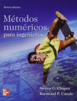 Métodos Numéricos para Ingenieros – Steven C. Chapra, Raymond P. Canale – 6ta Edición