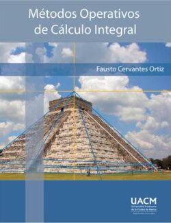Metodos Operativos de Cálculo Integral – Fausto Cervantes – 1ra Edición