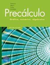 Precálculo: Gráfico, Numérico, Algebraico – Demana, Waits, Foley, Kennedy – 7ma Edición