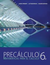 Precálculo: Matemáticas para el Cálculo – James Stewart – 6ta Edición