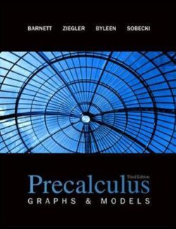 Precalculus: Graphs & Models – Raymond A. Barnett – 3rd Edition
