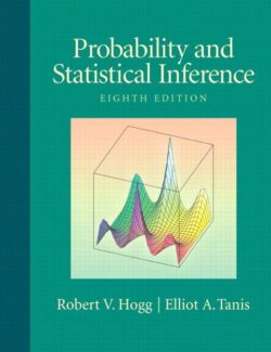 Probabilidad e Inferencia Estadística – Robert V. Hogg, Elliot A. Tanis – 8va Edición