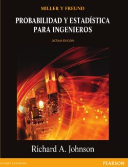 Probabilidad y Estadística para Ingenieros – Richard A. Johnson – 8va Edición