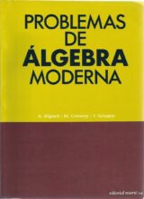 problemas de algebra moderna alain bigard m crestey j grappy 1ra edicion