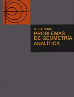 Problemas de Geometría Analítica – D. Kletenik – 1ra Edición