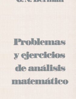 Problemas y Ejercicios de Analisis Matematicos – G. N. Berman – 1ra Edición