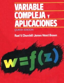 Variable Compleja y sus Aplicaciones – Ruel V. Churchill – 5ta Edición