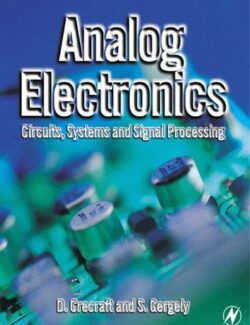 Analog Electronics – D. Crecraft, S. Gergely – 1st Edition