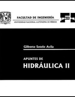 Apuntes de Hidráulica II – Gilberto Sotelo Avila – 1ra Edición