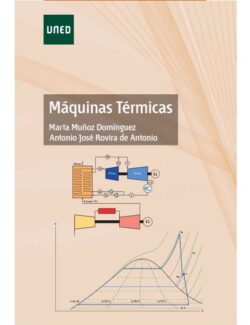 Máquinas Térmicas – Marta Muñoz, Antonio Rovira – 1ra Edición