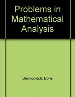 Problems in Mathematical Analysis – B. P. Demidovich – 2nd Edition