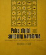 pulse digital and switching waveforms jacob millman herbert taub 1st edition