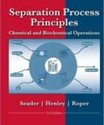 separation process principles j d seader ernest j henley d keith roper 3rd edition